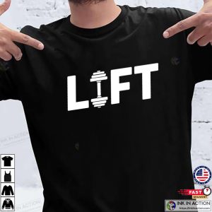 Lift Workout Lovers Trendy Fitness T-Shirt