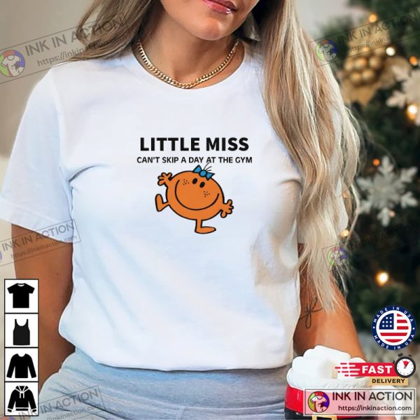 Little Miss Cant Skip A Day At The Gym Funny Lifting Tee