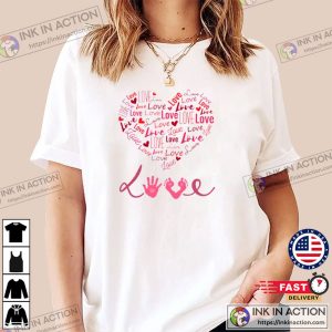 Love And Heart For Valentine’s Day, Valentine’s Day Shirt
