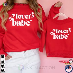 Lover Babe Valentine’s Day Sweatshirt, Cute Valentine’s Shirt