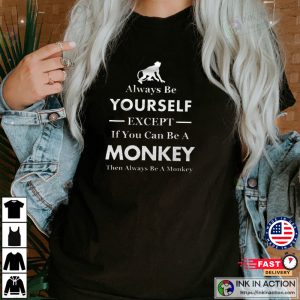 Monkey shirt Monkey gifts 2