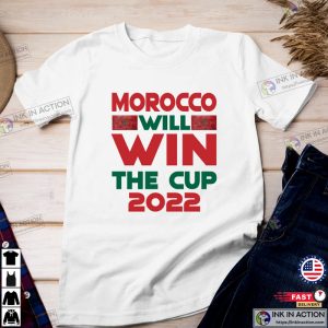 Morocco WILL Win The CUP 2022 Classic T Shirt 3