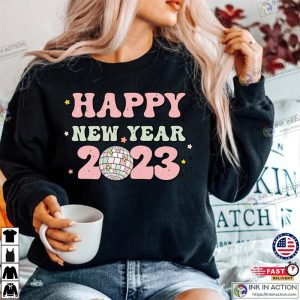 New Years shirt 2023 Nye sweatshirt womens new years 2
