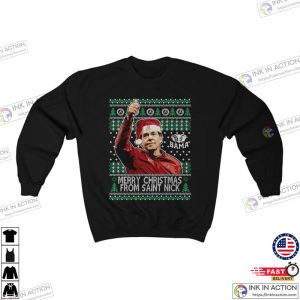 Nick Saban Shirt Merry Christmas from Saint Nick Ugly Christmas Sweatshirt 3