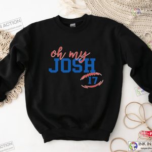 Oh My Josh Crewneck Sweatshirt Buffalo BillsFootballBills Mafia 2