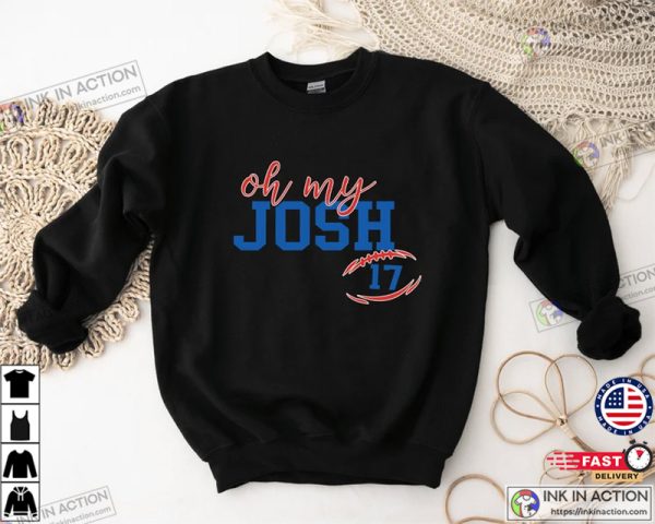 Oh My Josh Crewneck Buffalo Bills Football Sweatshirt