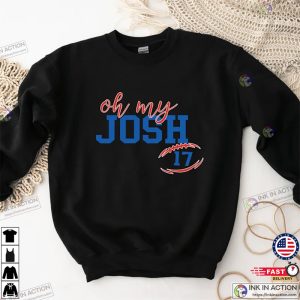 Oh My Josh Crewneck Sweatshirt Buffalo BillsFootballBills MafiaBuffalo Sweatshirt 3