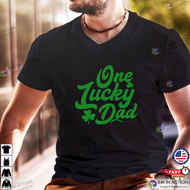 One Lucky Dad Cute St. Patrick's Day T-shirt