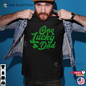 One Lucky Dad Cute St. Patrick Day T shirt 2