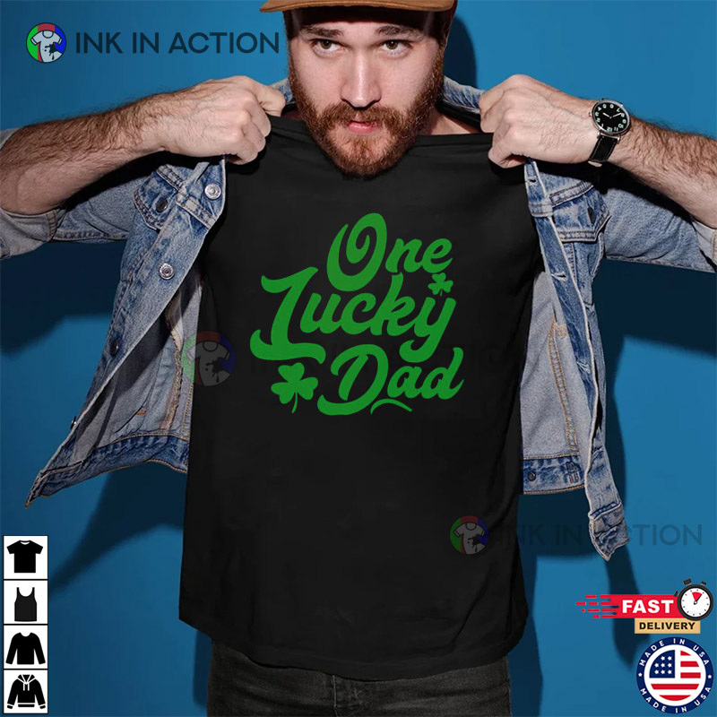 One Lucky Dad Cute St. Patrick's Day T-shirt