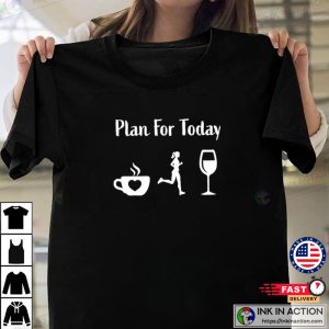 Plan For Today Shirt Funny Running Vintage Running Shirt Run Lover Gift Fitness Women Tee 2