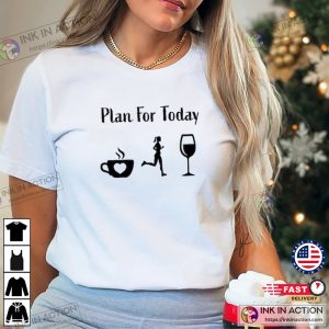 Plan For Today Run Lover Fitness Tee