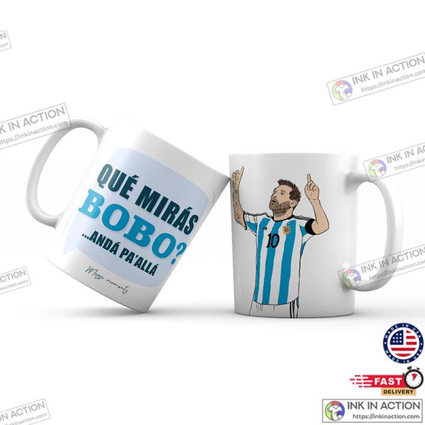 Que Mira Bobo Messi World Cup 2022 Viral Meme Coffee Mug