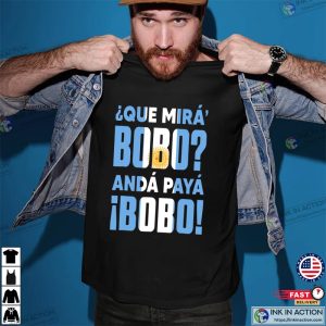 Que Mira Bobo Shirt Anda para alla Unisex Shirt Argentina Football World cup 2022 T shirt 3