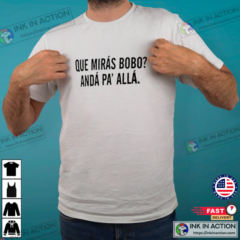 Que Miras Bobo Lionel Messi Argentina World Cup 2022 Unisex T-Shirt ...
