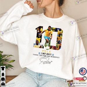 RIP Pele 1940 – 2022 Thank You For The Memories Pele Legend Style T Shirt 2