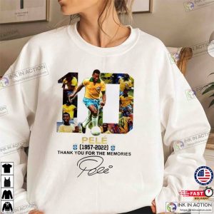RIP Pele 1940 – 2022 Thank You For The Memories Pele Legend Style T Shirt 3