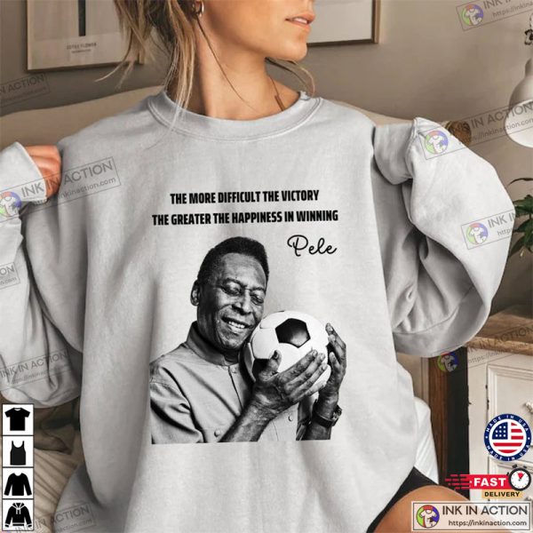 RIP Pele Shirt, Pele Legend Soccer