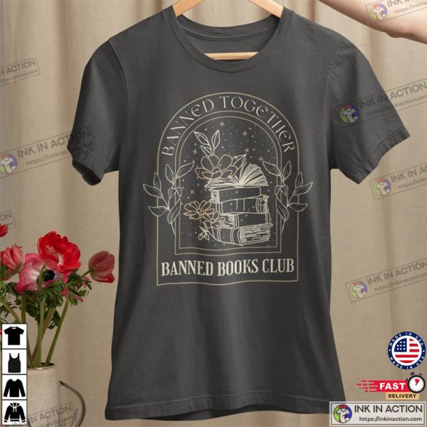 Read Banned Books Book Club Shirt, Ban Bigots not Books Shirt