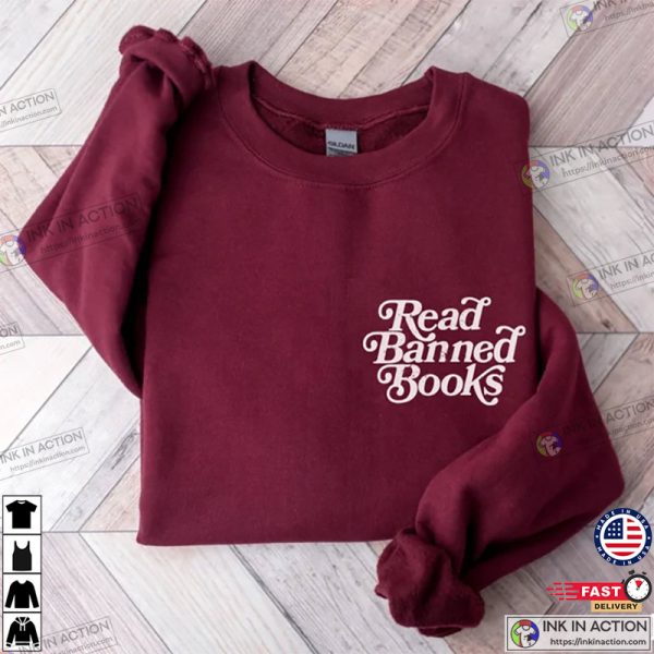 Read Banned Books, Book Merch, Bookworm Shirt