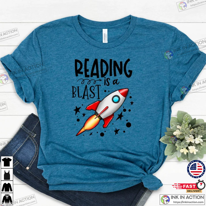 Reading Is A Blast Shirt, Students Reading Shirt