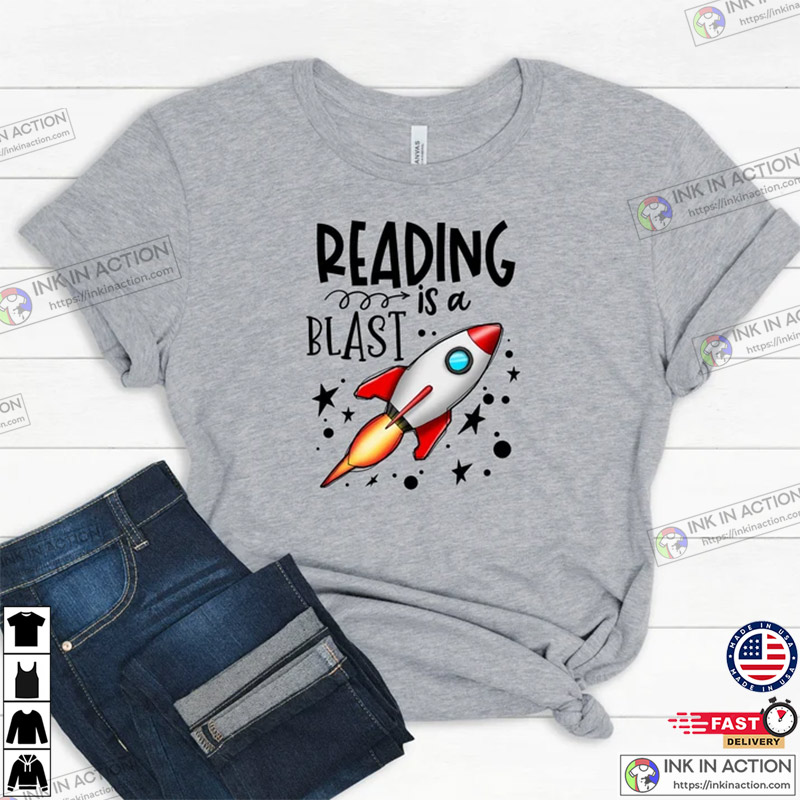 Reading Is A Blast Shirt, Students Reading Shirt