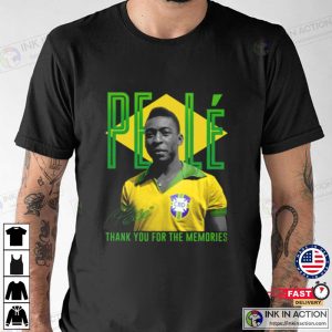 Rip Pele 1940 2022 T shirt Thank You For The Memories Pele Shirt 2