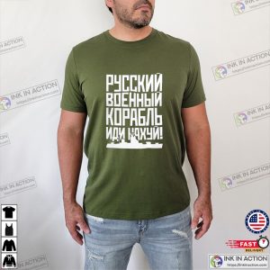 Ruski Wojennyj Korabl IDI nachuj Русский военный корабль иди нахуй We stand for Ukraine T shirt 4