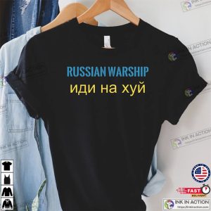 Russian Warship Go F Yourself Shirt Russian Warship иди на хуй Support Ukraine T Shirt 4