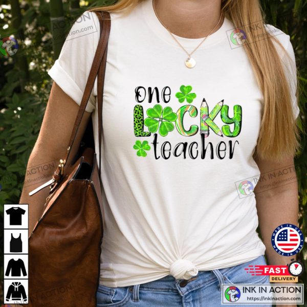 Saint Patrick’s One Lucky Teacher T-shirt