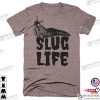 Slug Life Animal Lover Funny Snail Shirt