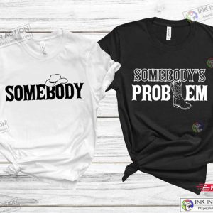 Somebody’s Problem Wallen Song Country Music Shirt