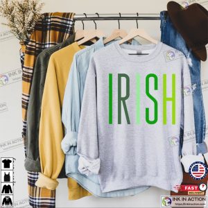 St Patricks Day Shirt Irish Sweatshirt St Patricks Day Sweatshirt 3