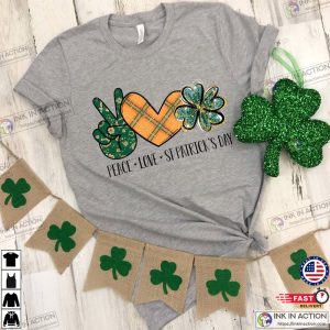 St. Patrick’s Day Shirt, Peace Love St Patrick’s Day Shirt, Patrick Lucky Shirt