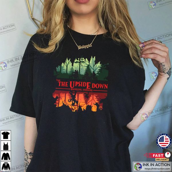 Stranger Things Visit the Upside Down Hawkins Indiana Shirt