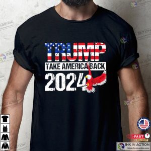 Take America Back 2024 Trump Donald Trump Shirt 3