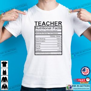 Teacher Nutritional Facts Teacher Shirt