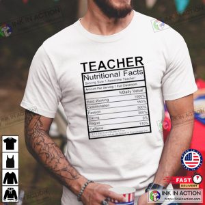 Teacher Nutritional Facts Teacher Shirt