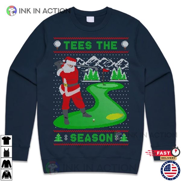 Tees The Season Golf Jumper Sweater Sweatshirt Christmas Funny Golfing