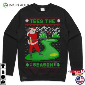 Tees The Season Golf Jumper Sweater Sweatshirt Christmas Funny Golfing