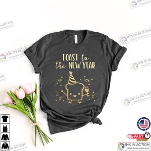 Toast To The New Year Funny New Year Shirt Hello 2023 Shirt