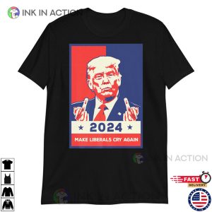 Trump 2024 Make Liberals Cry Again donald trumps shirts 4