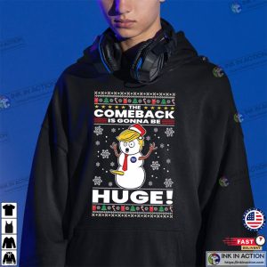 Trump 2024 The Comeback Is Gonna Be HUGE Ugly Christmas Sweater Unisex Crewneck Graphic Sweatshirt 1