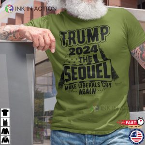 Trump President 2024. Trump 2024 Elections The Sequel trump tshirt 4