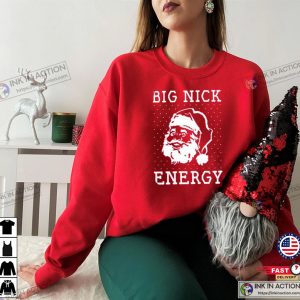 Big Nick Energy Ugly Christmas Shirt