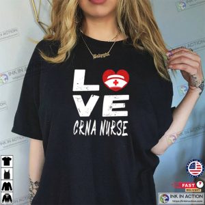 Valentine CRNA Nurse Love, Perfect Gift For Nurse, Unisex T-Shirt