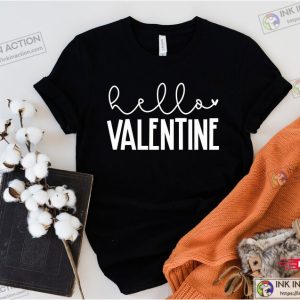 Valentines Day Gift Hello Valentine Shirt Valentines Day Shirt Cute Gift Valentines Shirt Romantic Gift 2