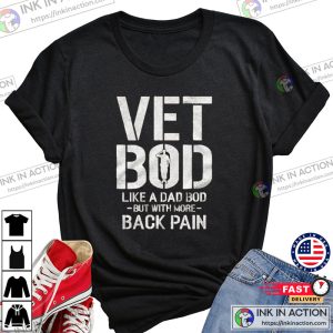 Vet Bod T-shirt, Like A Dad Bob But With More Back Pain, Military Veteran T-shit, American Flag Sleeve Tee