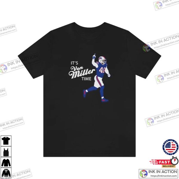 Von Miller Time Buffalo Bills Mafia Football Shirt