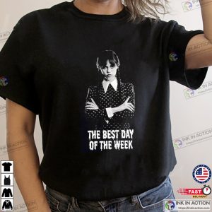 Wednesday Addams Netflix The Best Day Of The Week T Shirt